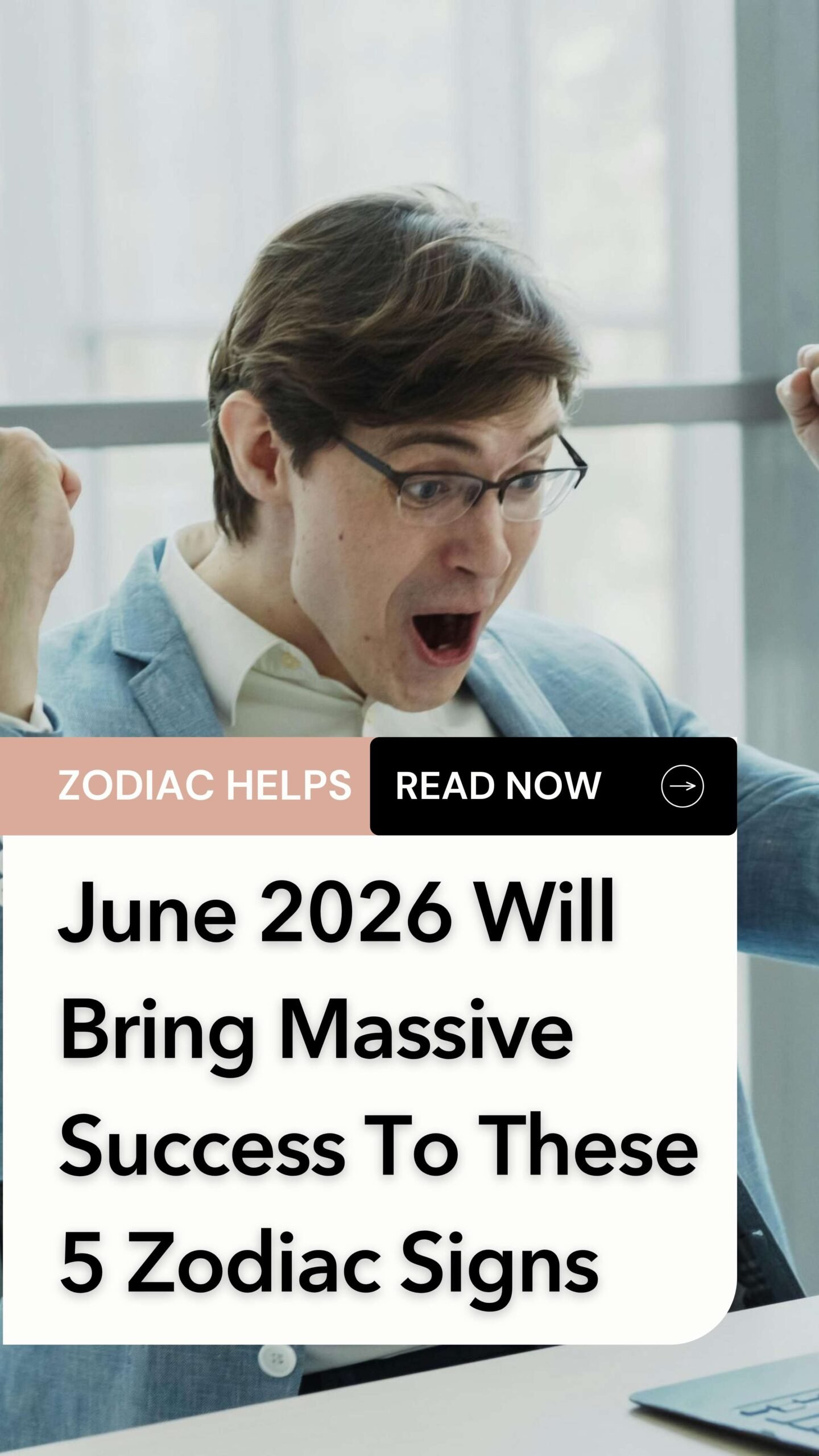 June 2026 Will Bring Massive Success To These 5 Zodiac Signs (1)