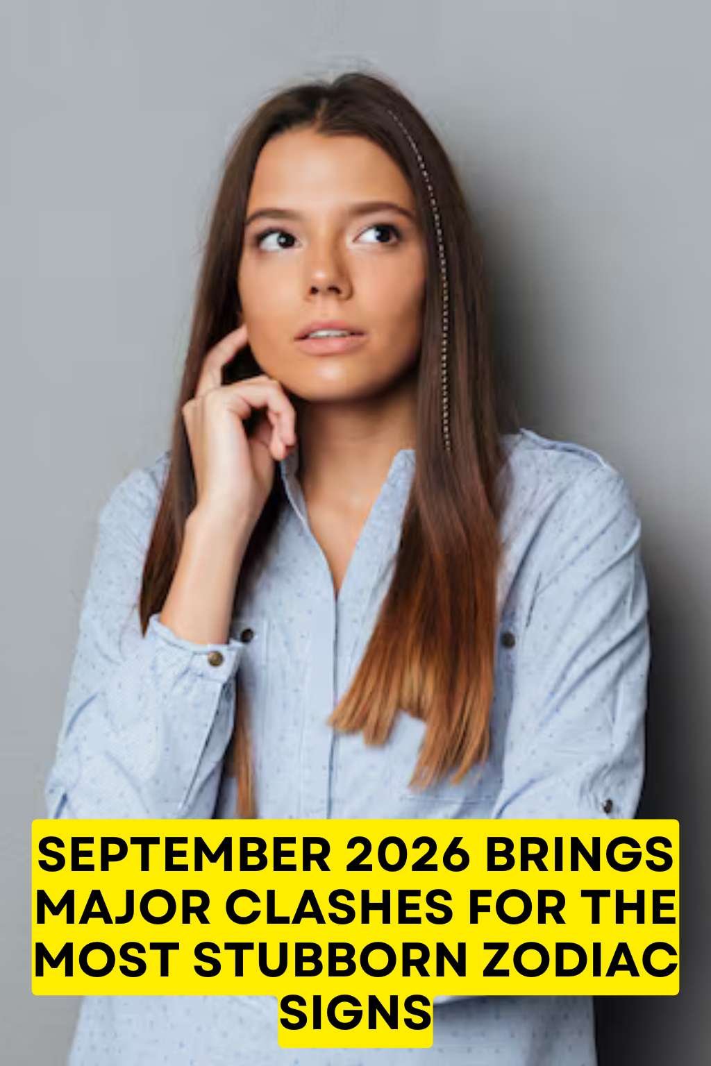 September 2026 Brings Major Clashes For The Most Stubborn Zodiac Signs