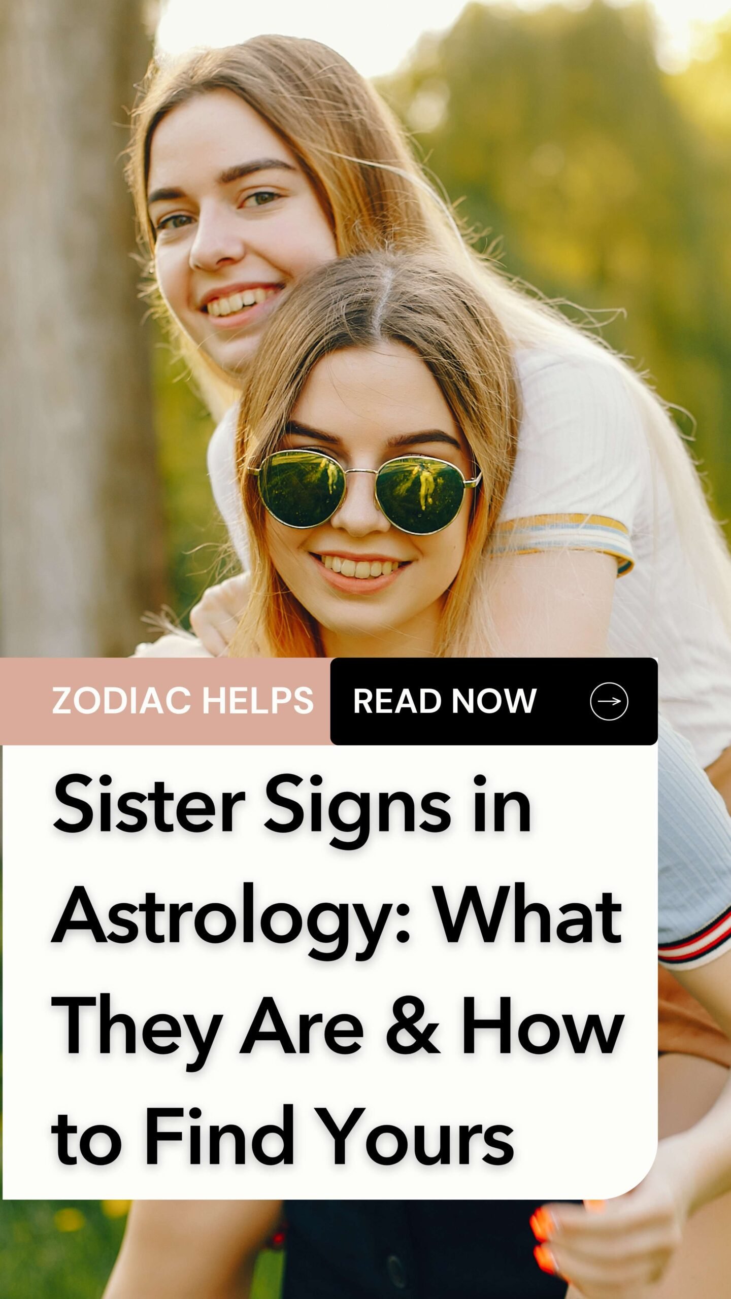 Sister Signs in Astrology_ What They Are & How to Find Yours