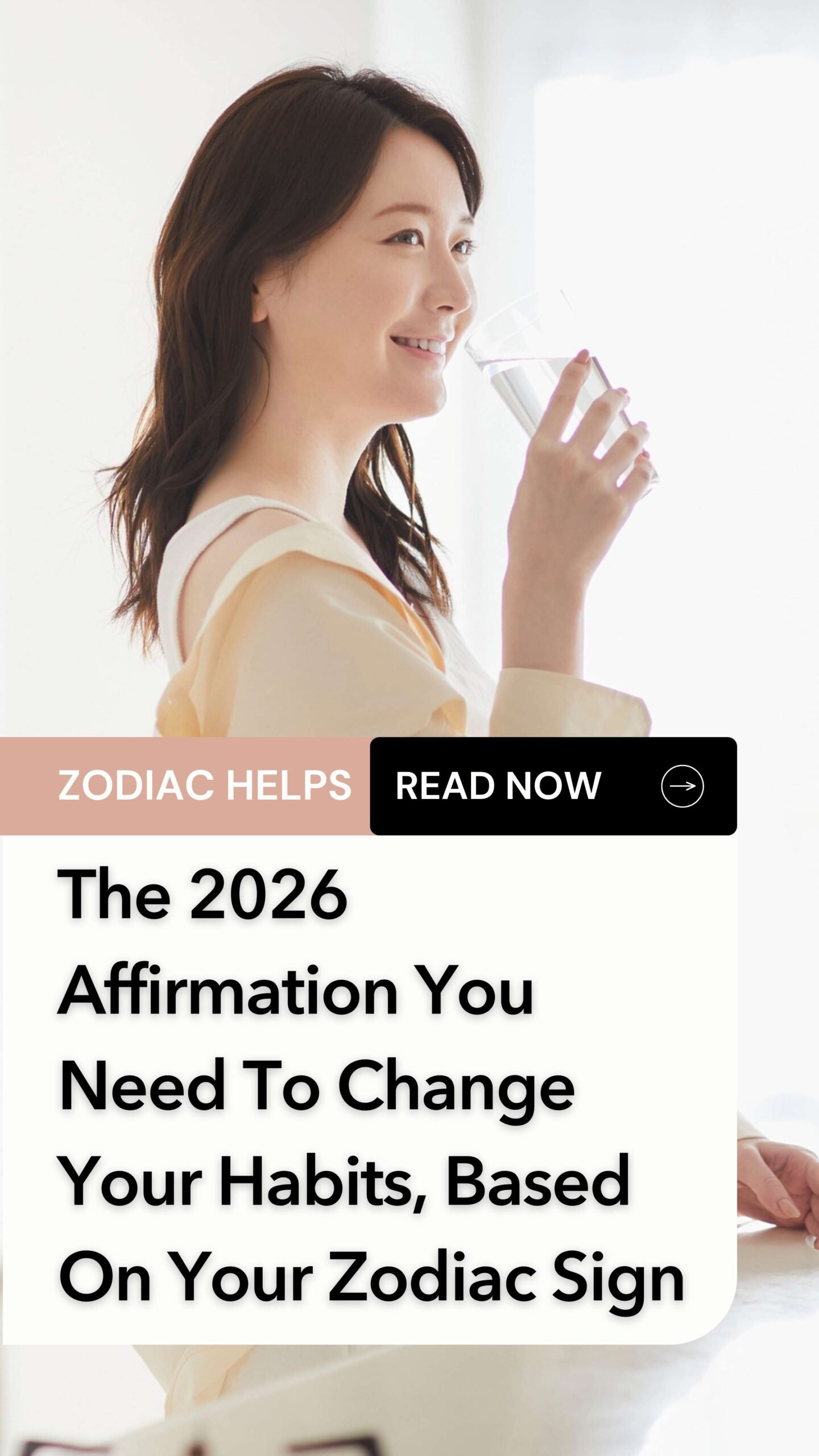 The 2026 Affirmation You Need To Change Your Habits, Based On Your Zodiac Sign