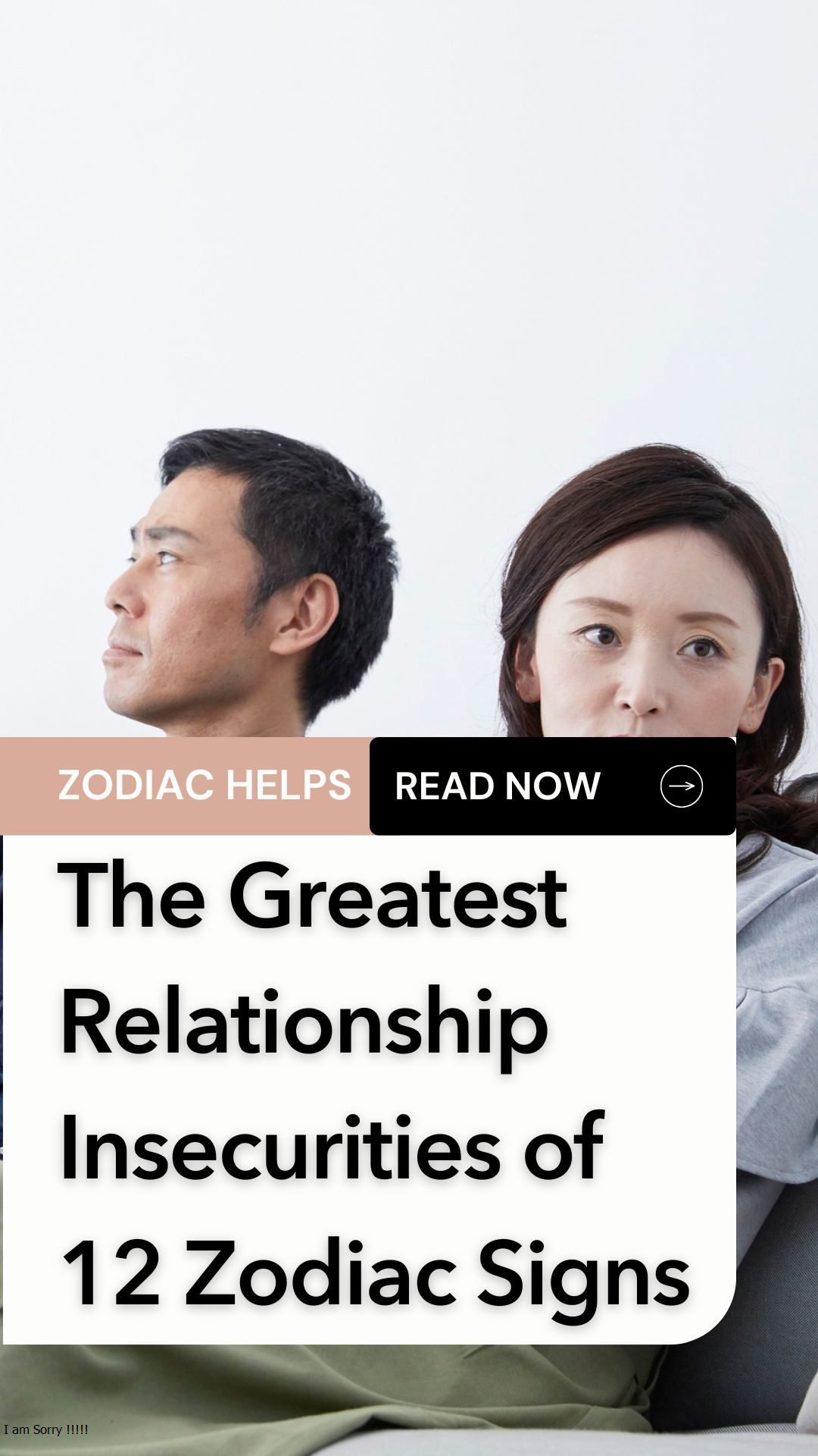 The Greatest Relationship Insecurities of 12 Zodiac Signs