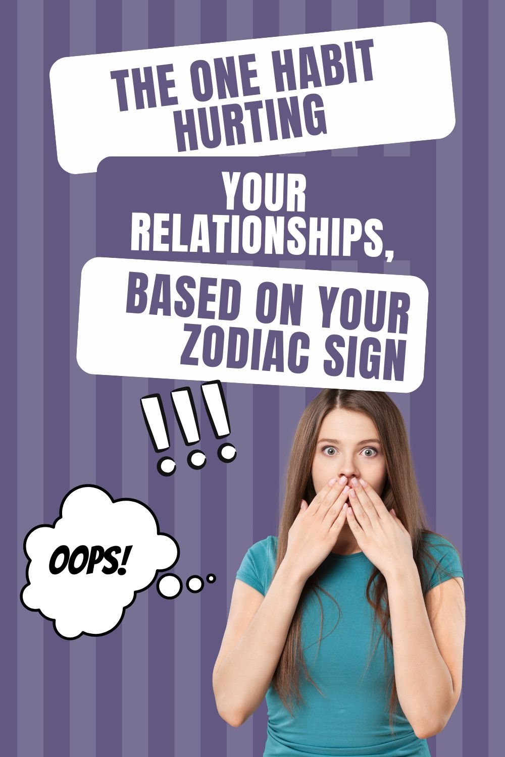 The One Habit Hurting Your Relationships, Based on Your Zodiac Sign