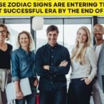 These Zodiac Signs Are Entering Their Most Successful Era By The End Of 2026