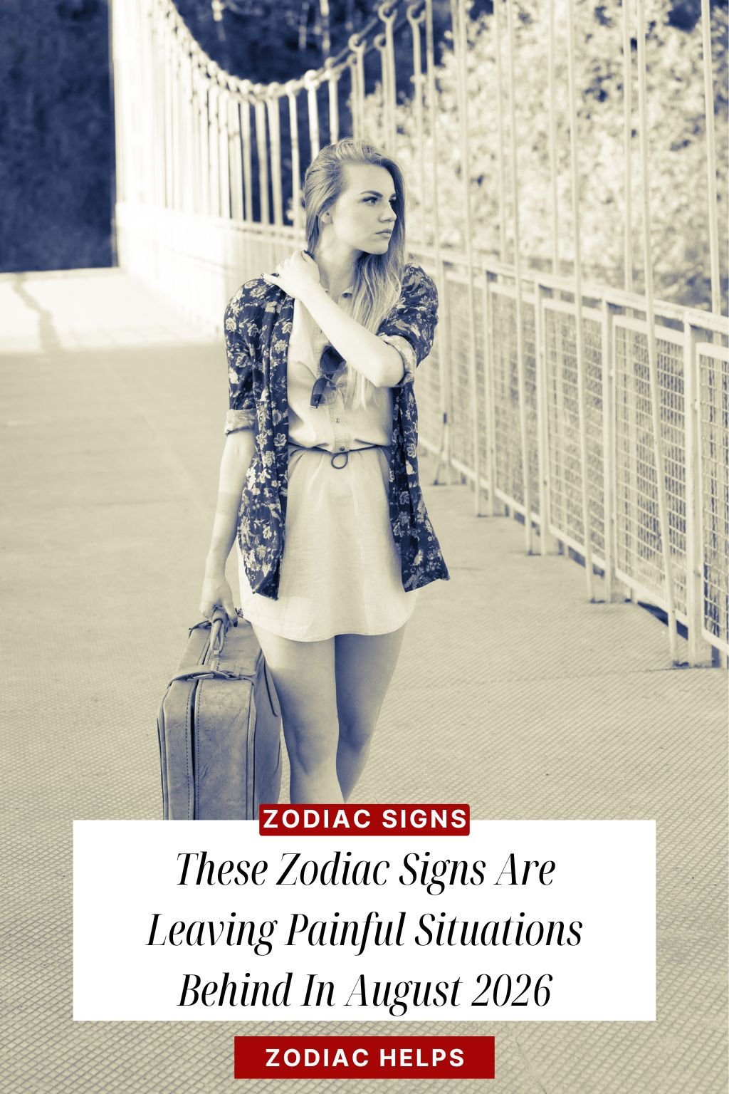 These Zodiac Signs Are Leaving Painful Situations Behind In August 2026