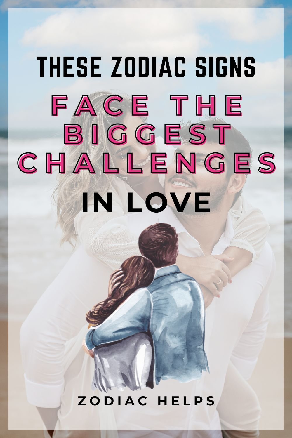 These Zodiac Signs Face the Biggest Challenges in Love