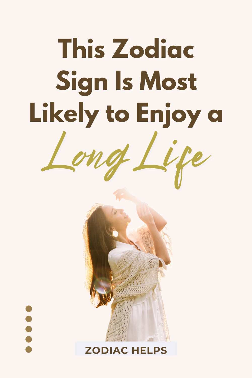 This Zodiac Sign Is Most Likely to Enjoy a Long Life