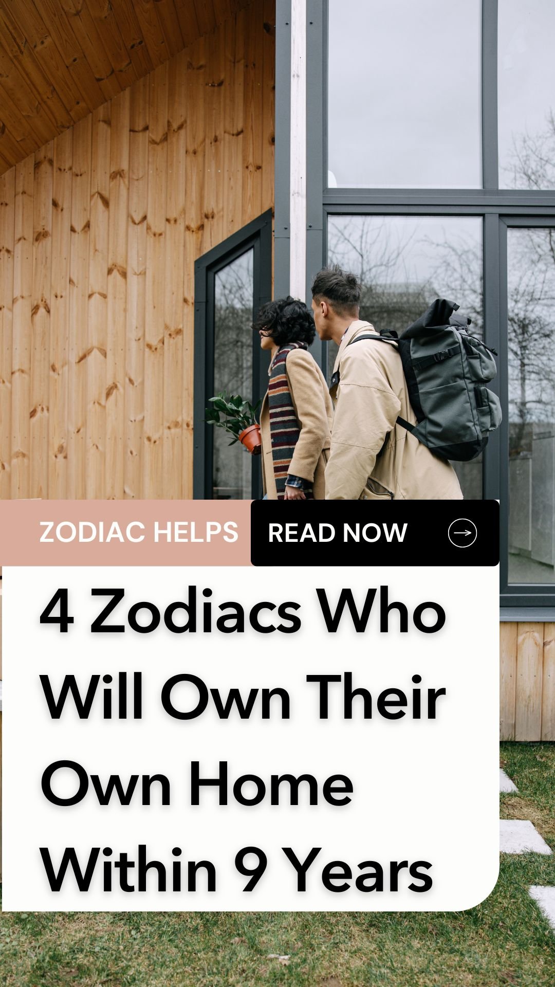 4 Zodiacs Who Will Own Their Own Home Within 9 Years