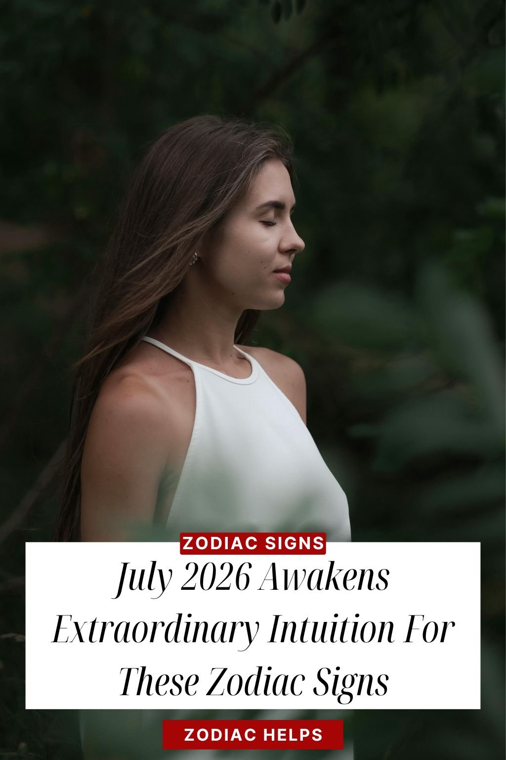 July 2026 Awakens Extraordinary Intuition For These Zodiac Signs