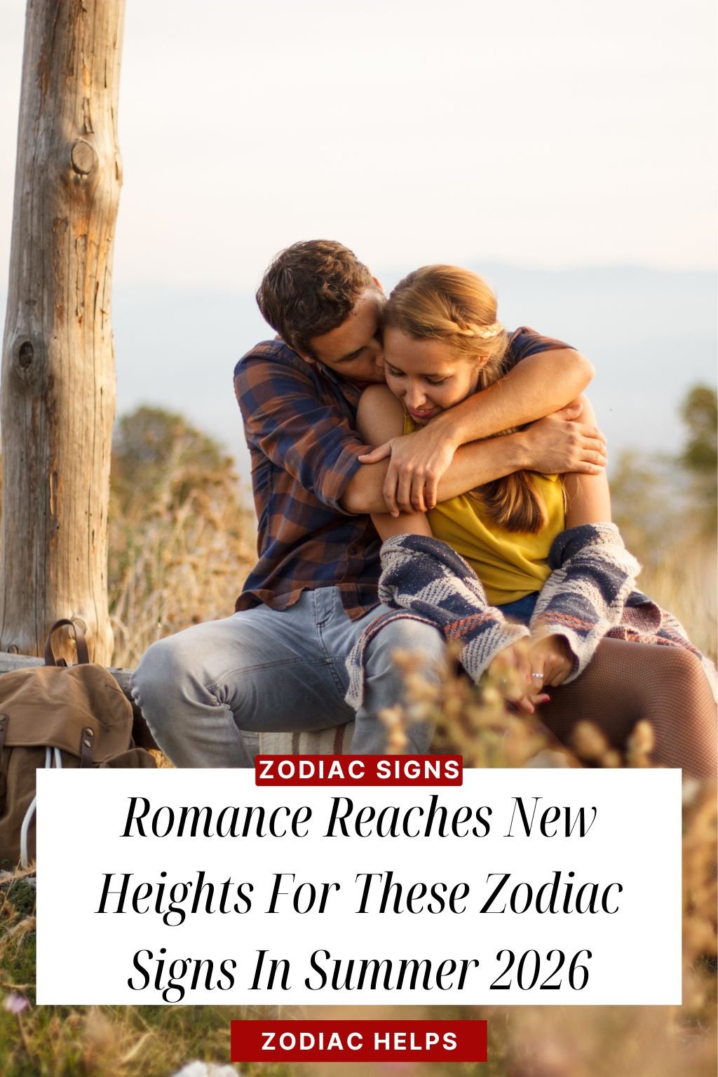 Romance Reaches New Heights For These Zodiac Signs In Summer 2026