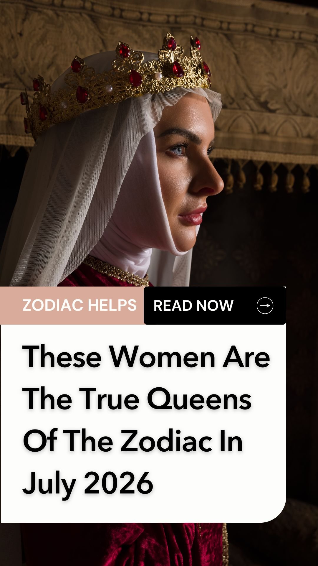 These Women Are The True Queens Of The Zodiac In July 2026