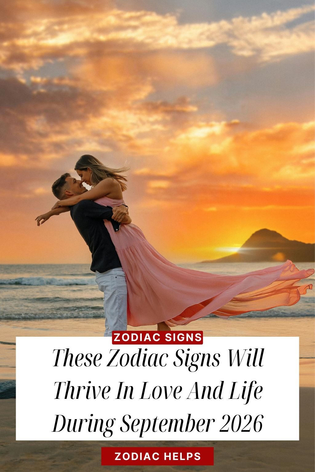 These Zodiac Signs Will Thrive In Love And Life During September 2026