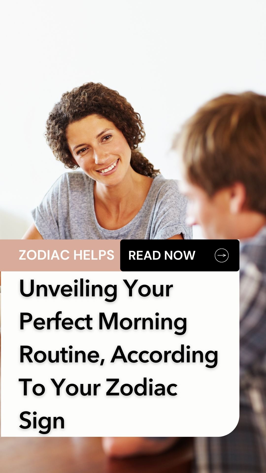 Unveiling Your Perfect Morning Routine, According To Your Zodiac Sign