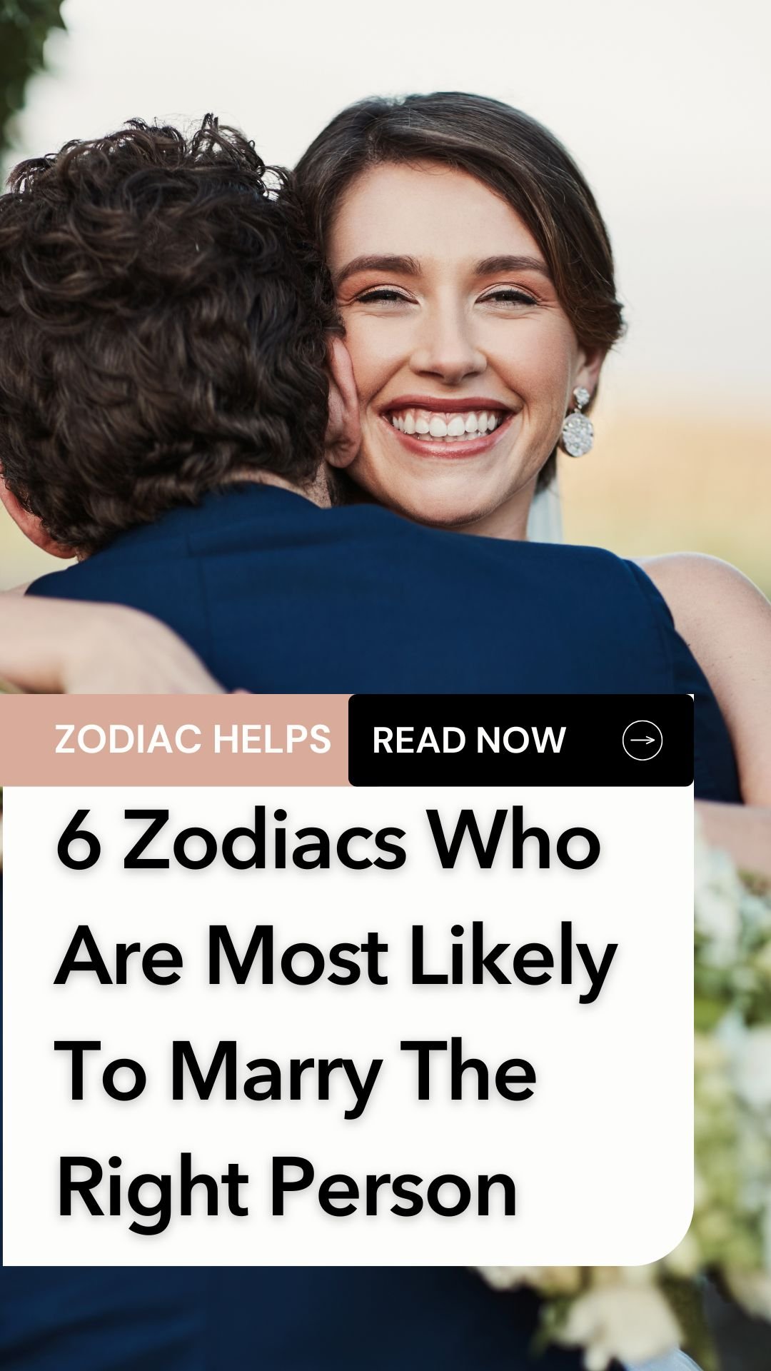 6 Zodiacs Who Are Most Likely To Marry The Right Person