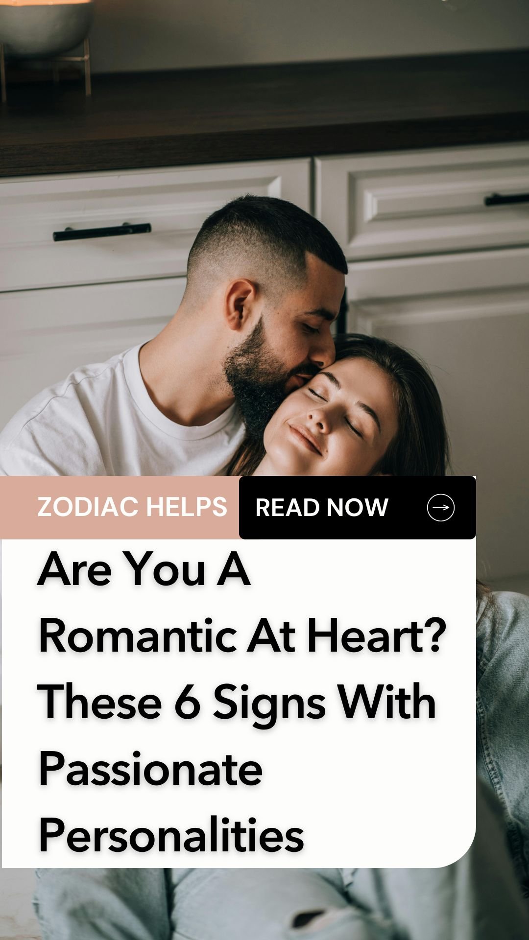 Are You A Romantic At Heart? These 6 Signs With Passionate Personalities