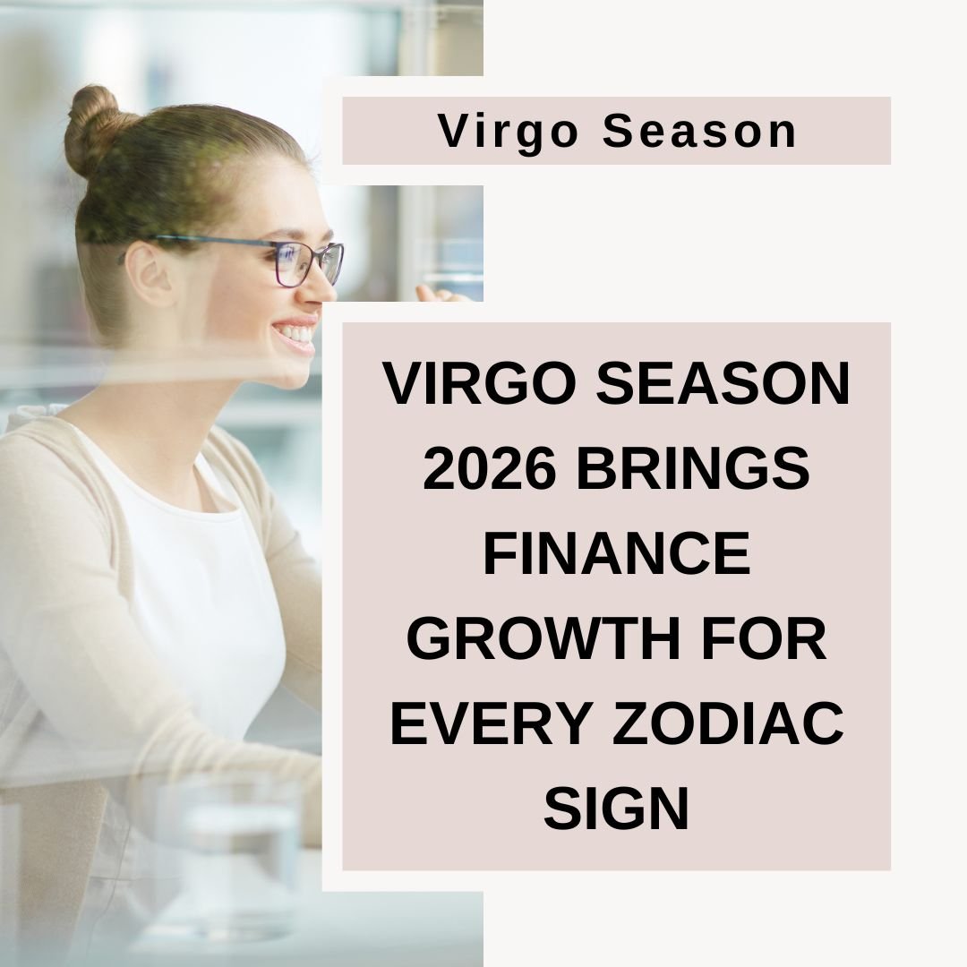 What Virgo Season Means For Money
