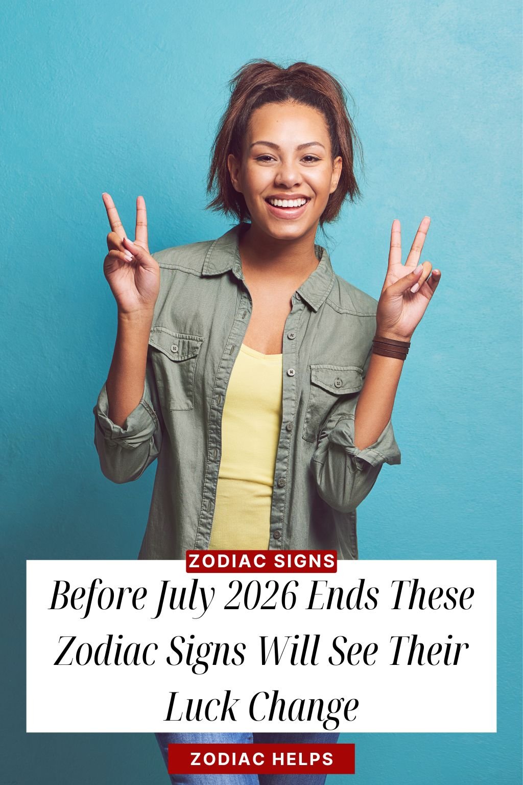 Before July 2026 Ends These Zodiac Signs Will See Their Luck Change