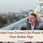 Decode Your Current Life Phase With Your Zodiac Sign