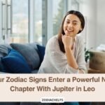 Four Zodiac Signs Enter a Powerful New Chapter With Jupiter in Leo