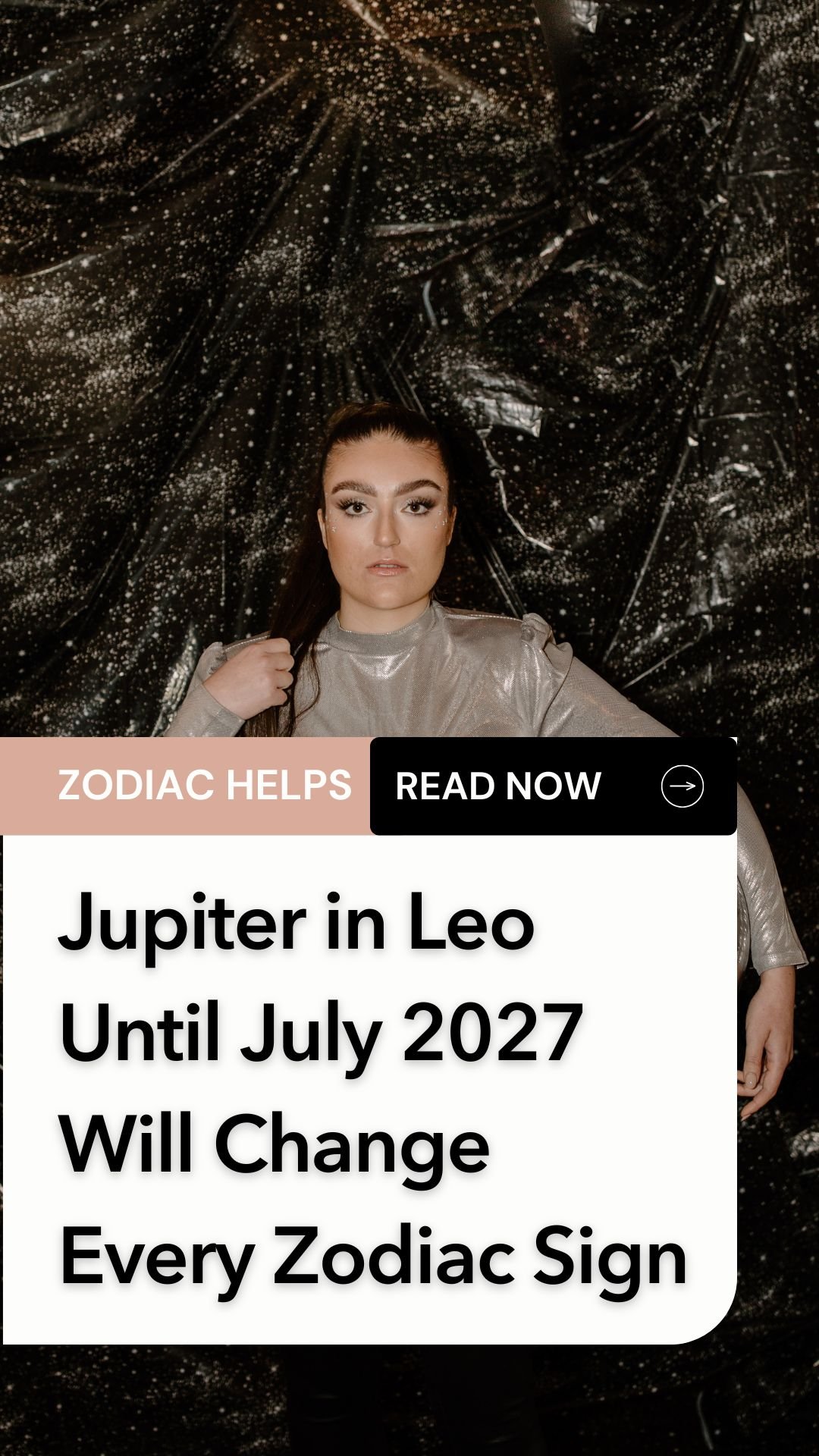 Jupiter in Leo Until July 2027 Will Change Every Zodiac Sign