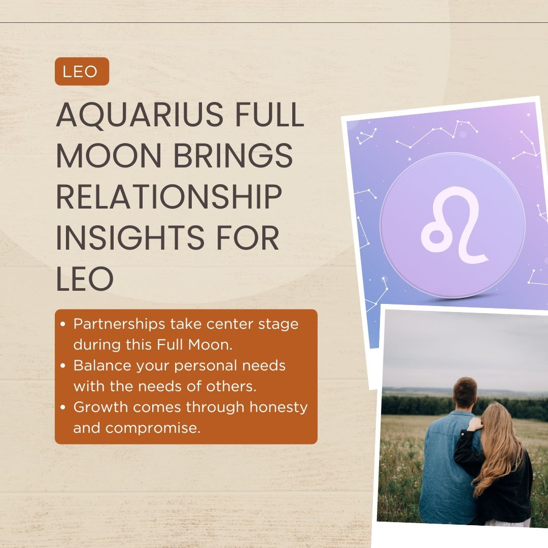 Full Moon In Aquarius Effects For Leo