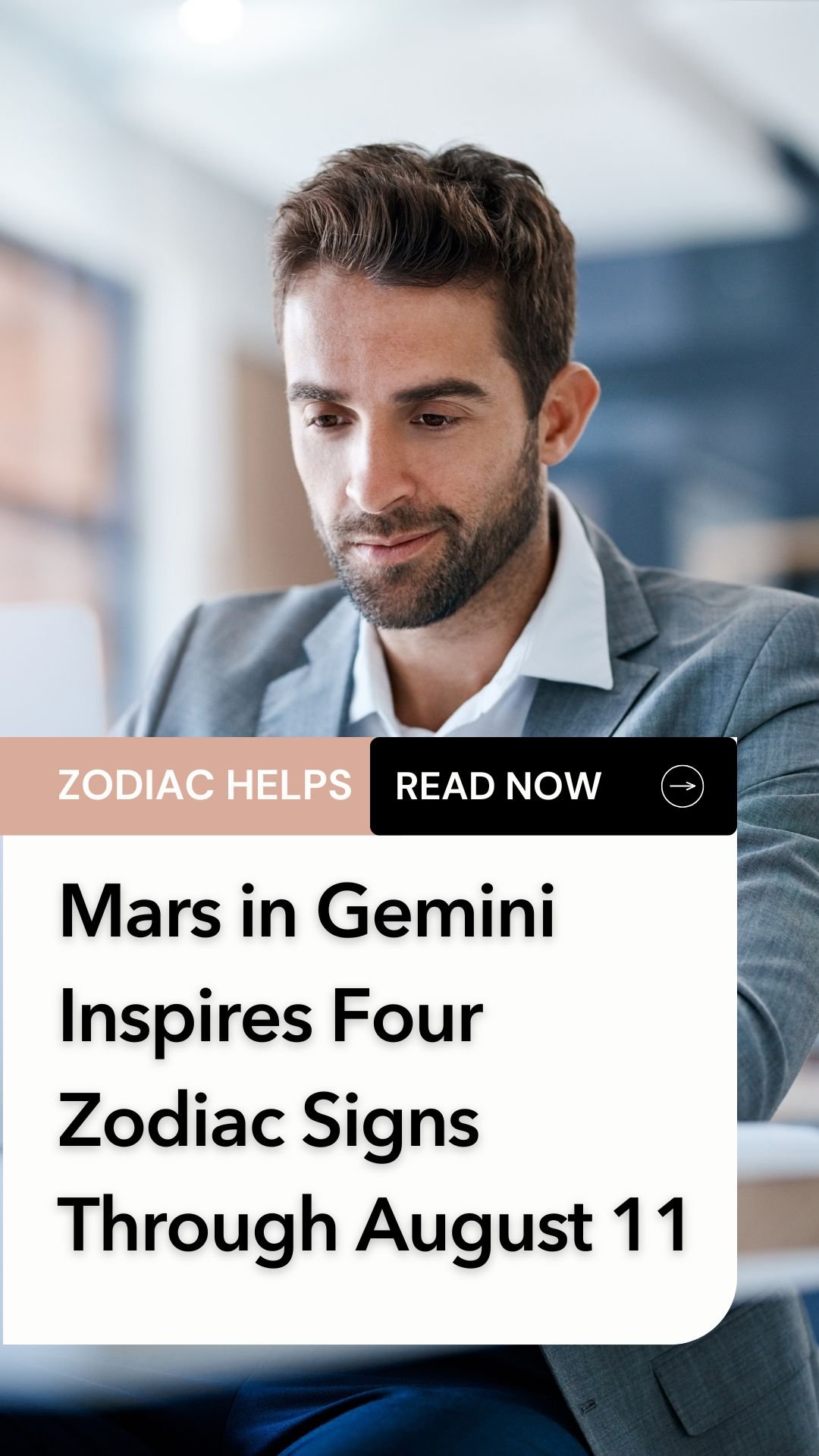 Mars in Gemini Inspires Four Zodiac Signs Through August 11