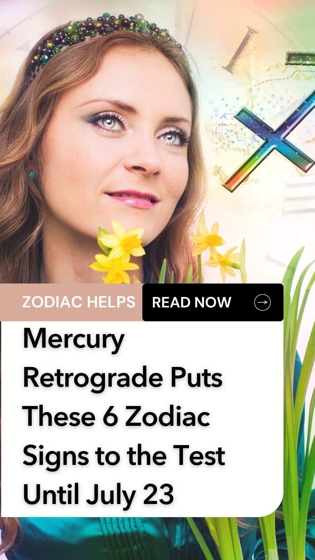 Mercury Retrograde Puts These 6 Zodiac Signs to the Test Until July 23