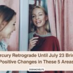 Mercury Retrograde Until July 23 Brings Positive Changes in These 5 Areas