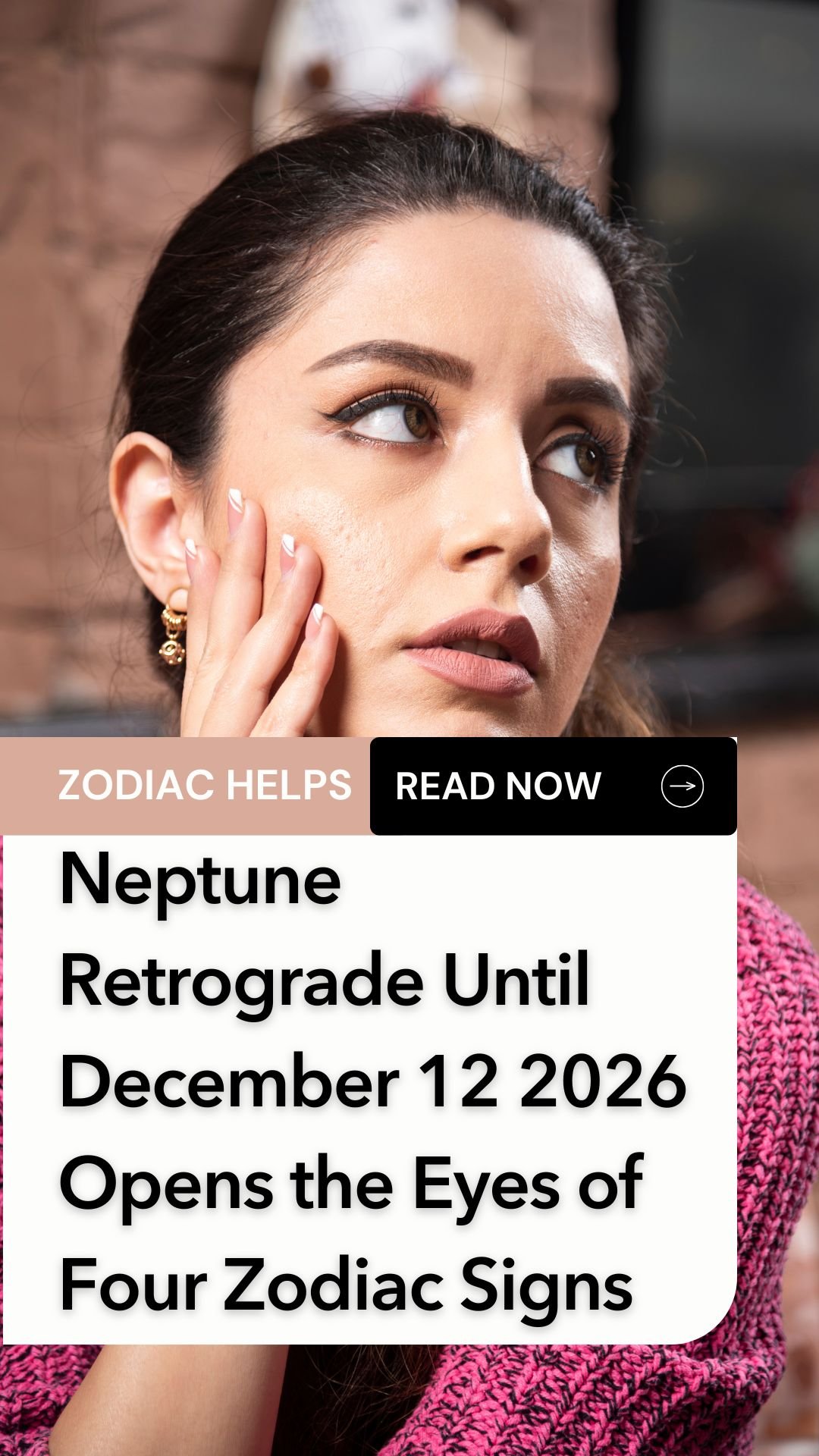 Neptune Retrograde Until December 12 2026 Opens the Eyes of Four Zodiac Signs