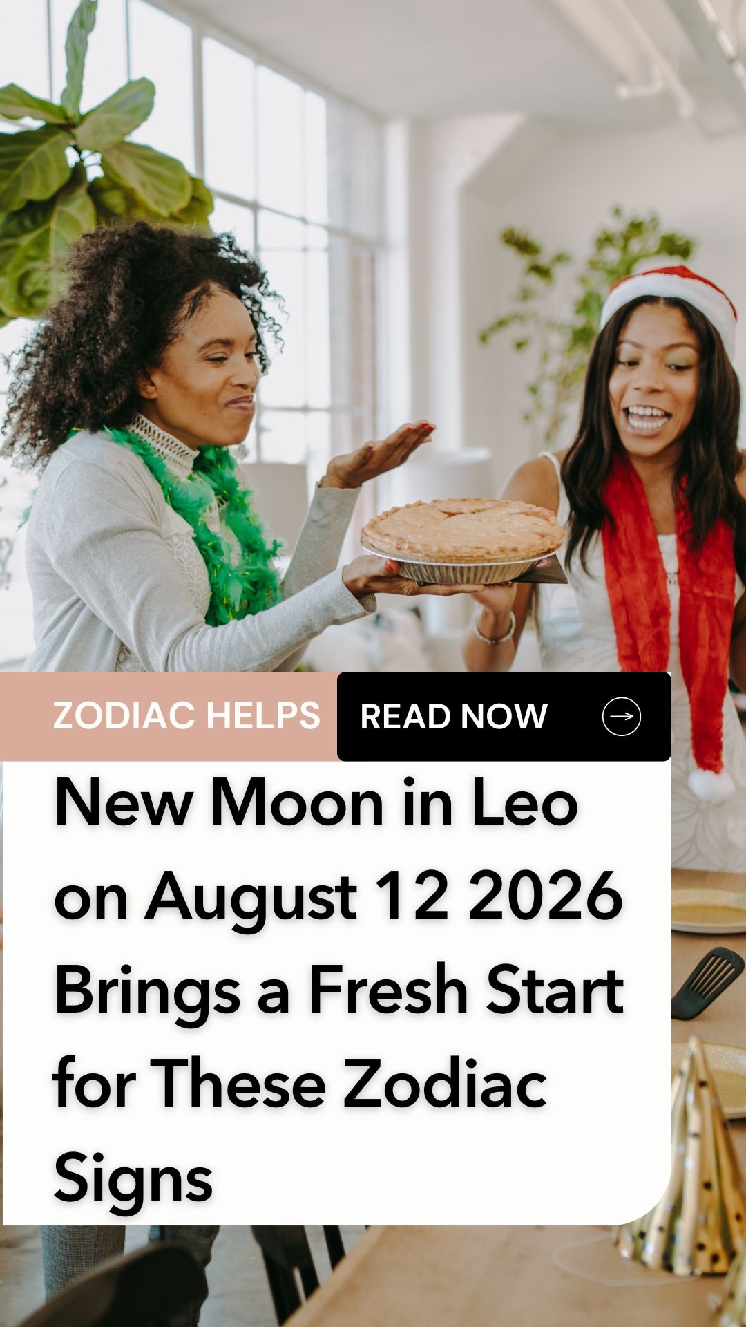 New Moon in Leo on August 12 2026 Brings a Fresh Start for These Zodiac Signs