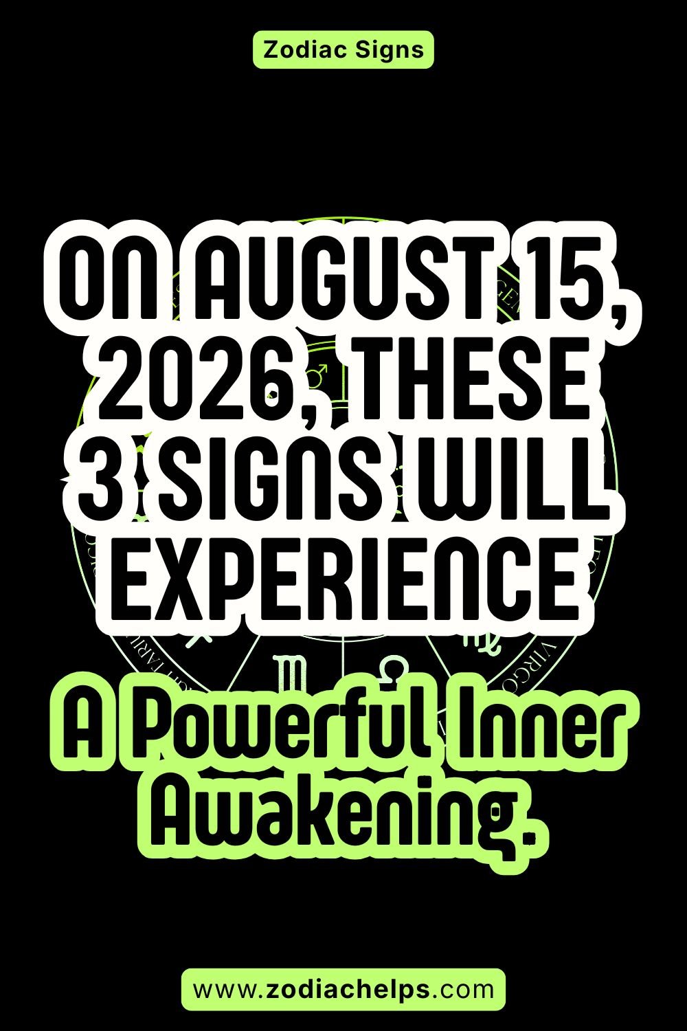 On August 15, 2026, These 3 Signs Will Experience A Powerful Inner Awakening.