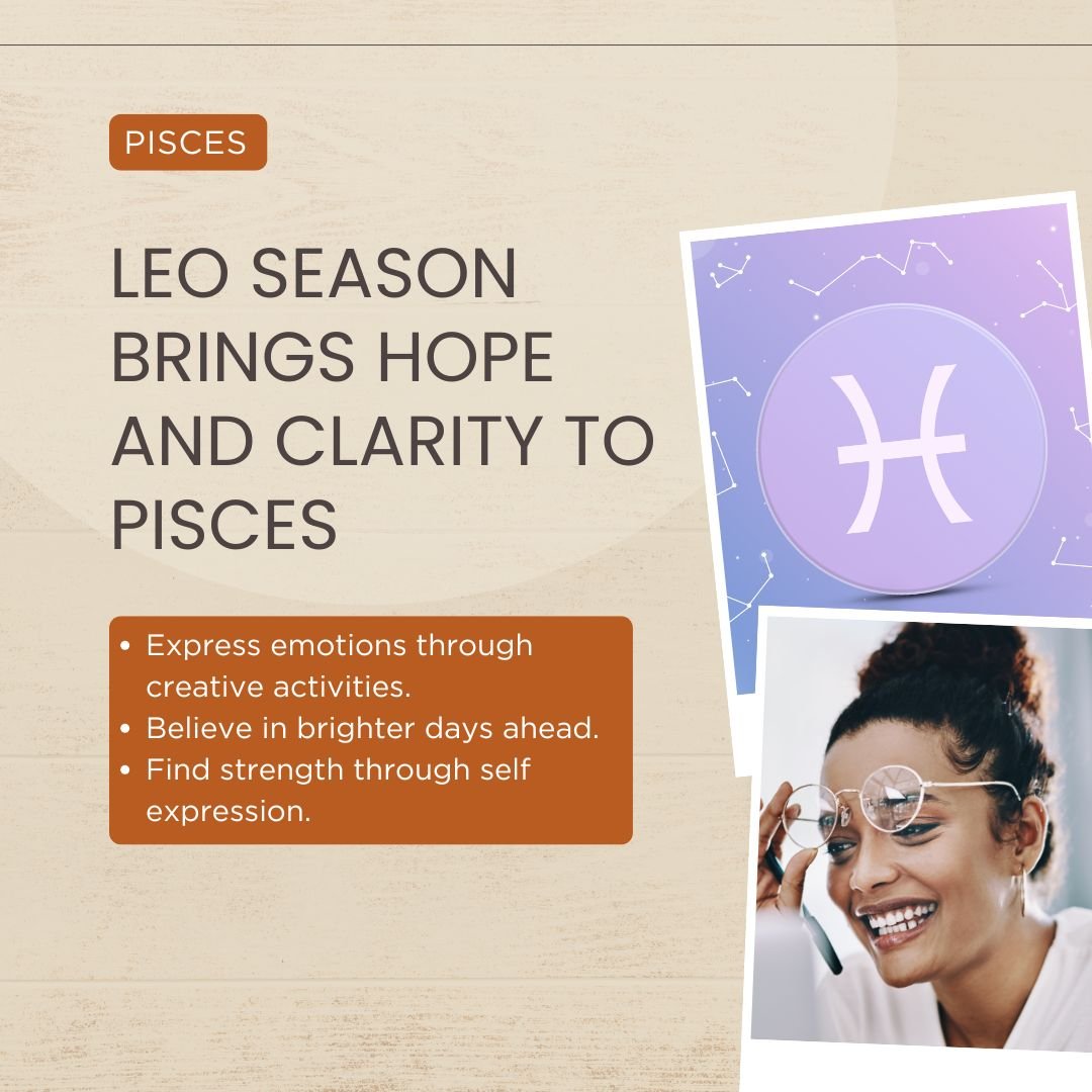 Pisces And Leo Season