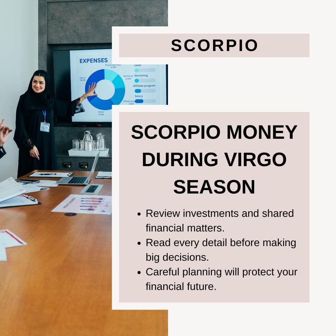 Scorpio And Money During Virgo Season