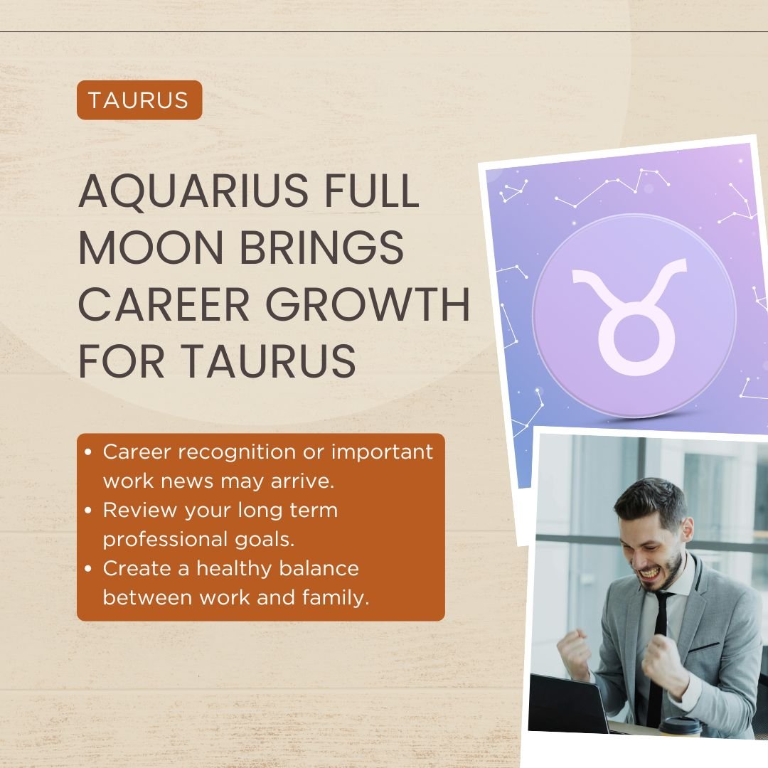 Full Moon In Aquarius Effects For Taurus