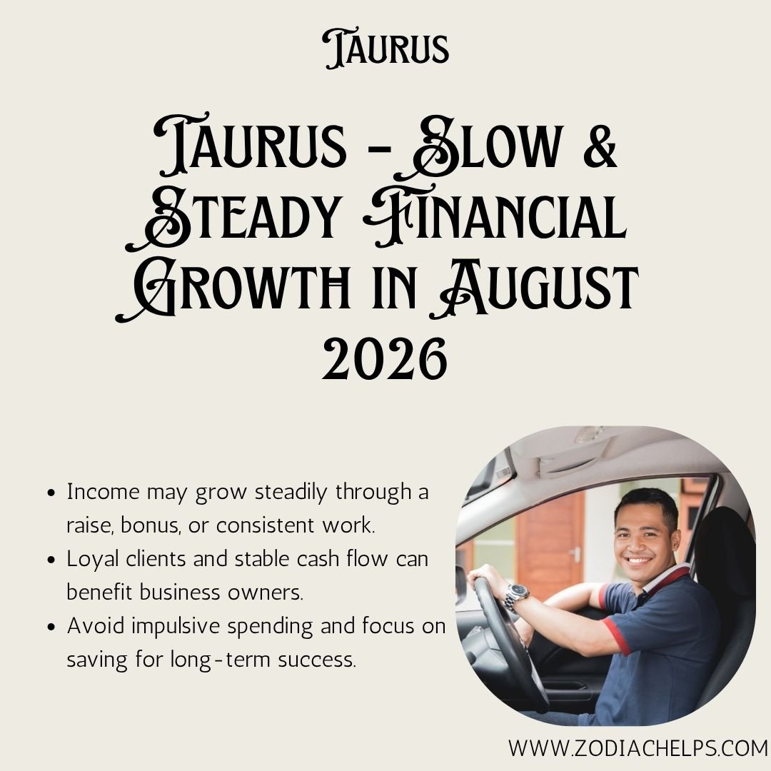 Taurus May See Steady Financial Growth