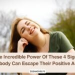 The Incredible Power Of These 4 Signs: Nobody Can Escape Their Positive Aura
