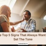 The Top 5 Signs That Always Want To Set The Tone