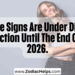 These Signs Are Under Divine Protection Until The End Of July 2026.