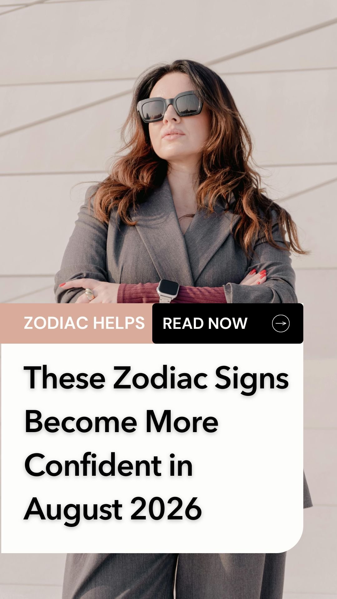 These Zodiac Signs Become More Confident in August 2026