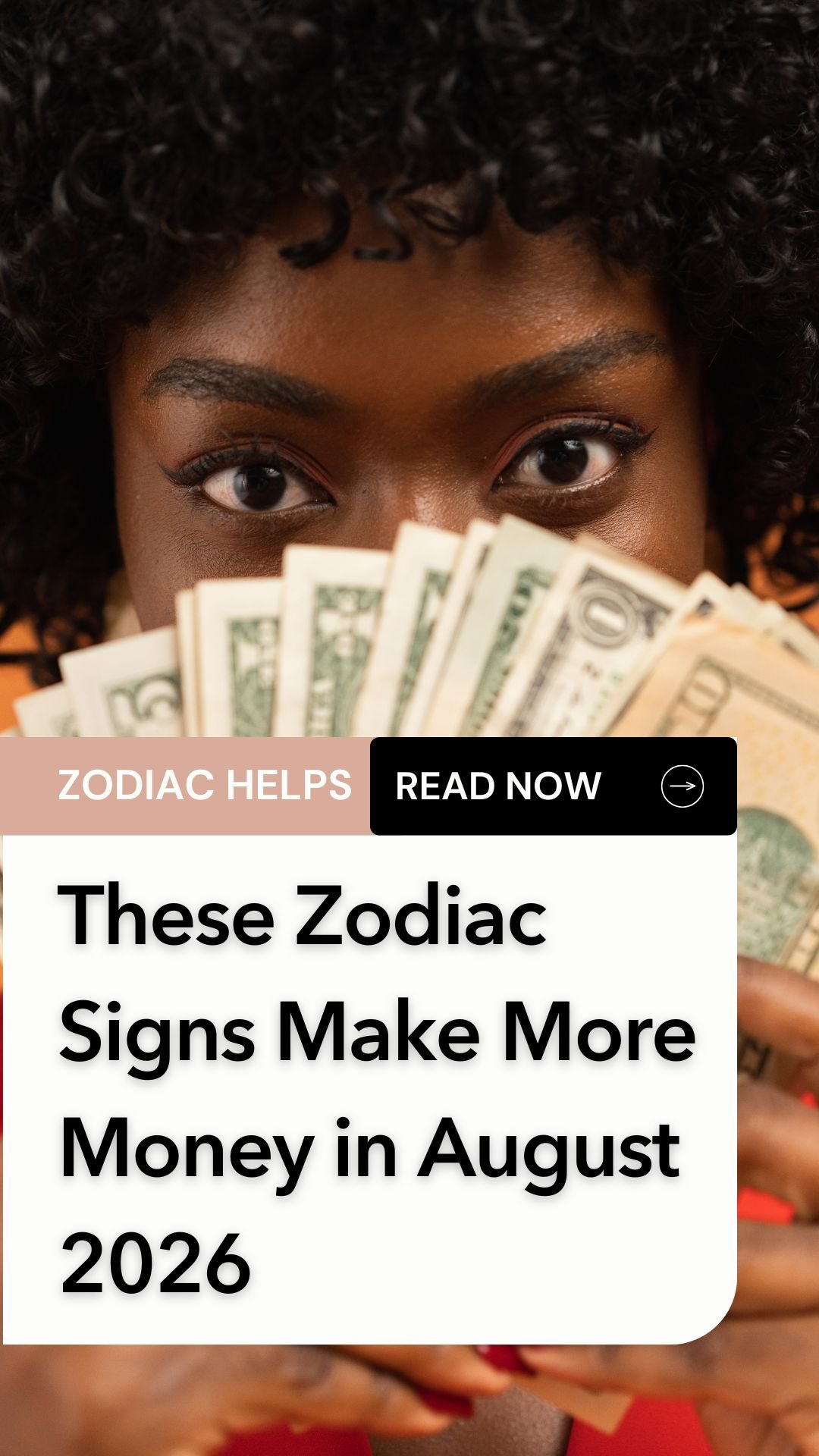 These Zodiac Signs Make More Money in August 2026