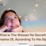 What Is The Woman He Secretly Dreams Of, According To His Sign