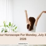 Your Horoscope For Monday, July 27, 2026