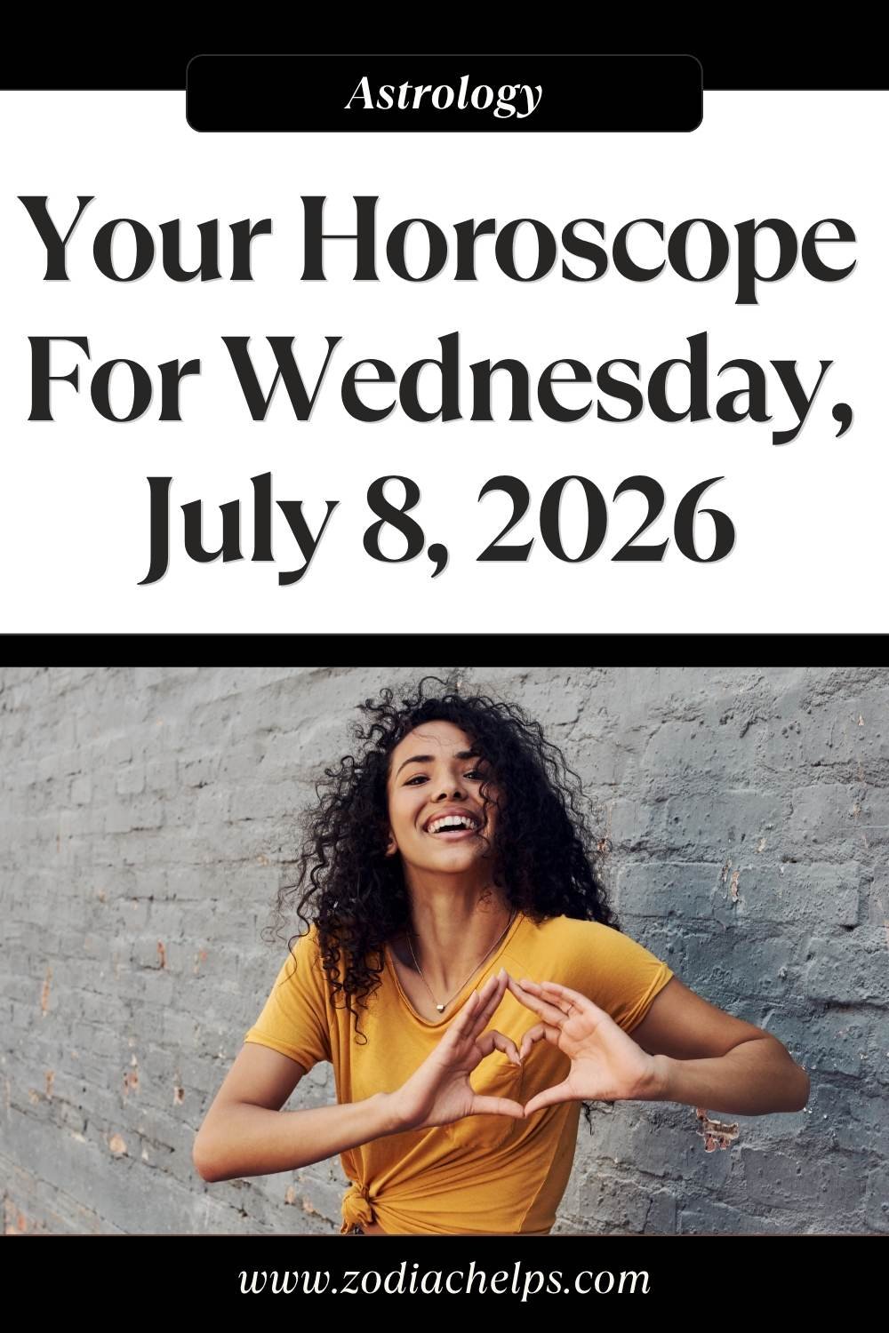 Your Horoscope For Wednesday, July 8, 2026