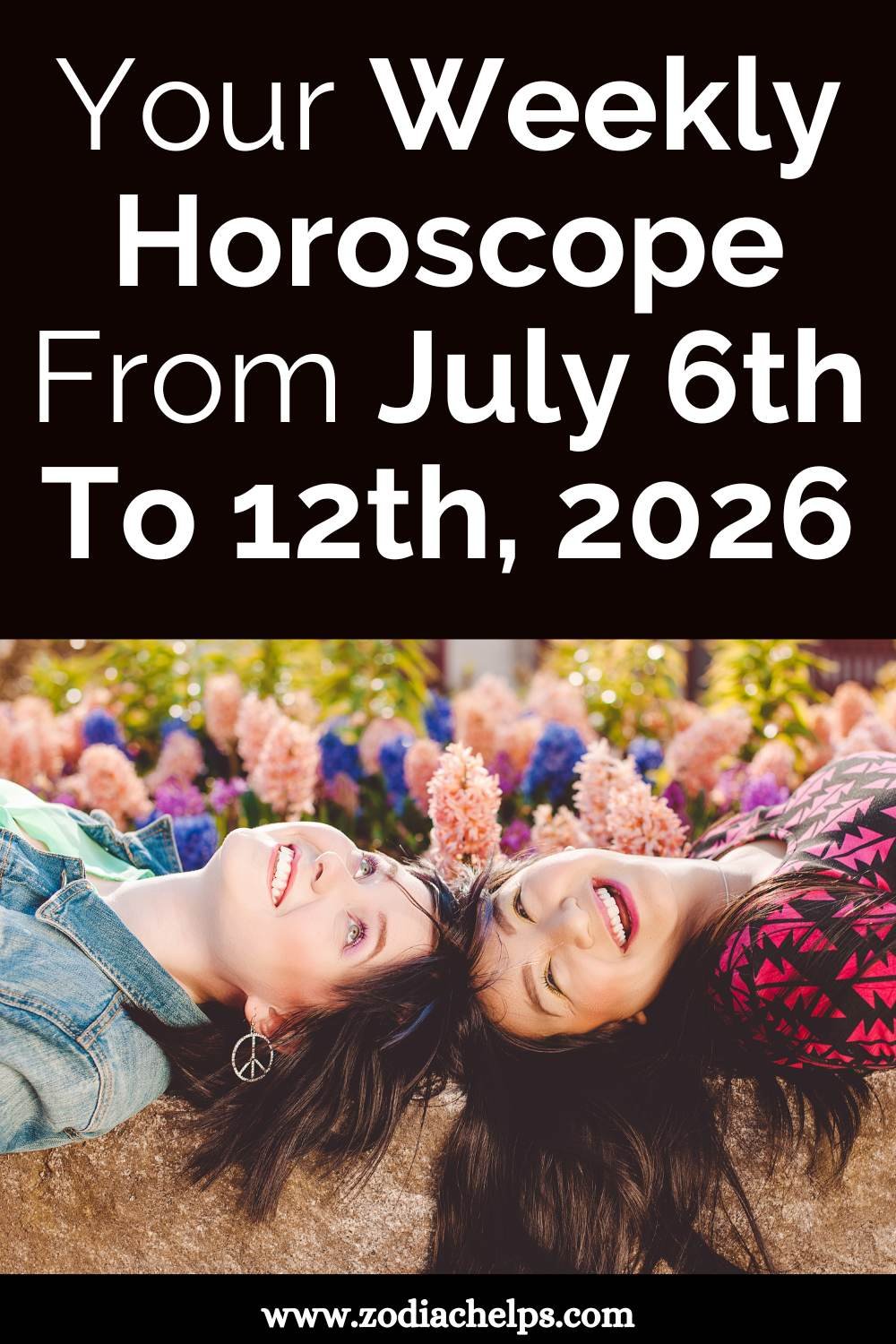 Your Weekly Horoscope From July 6th To 12th, 2026
