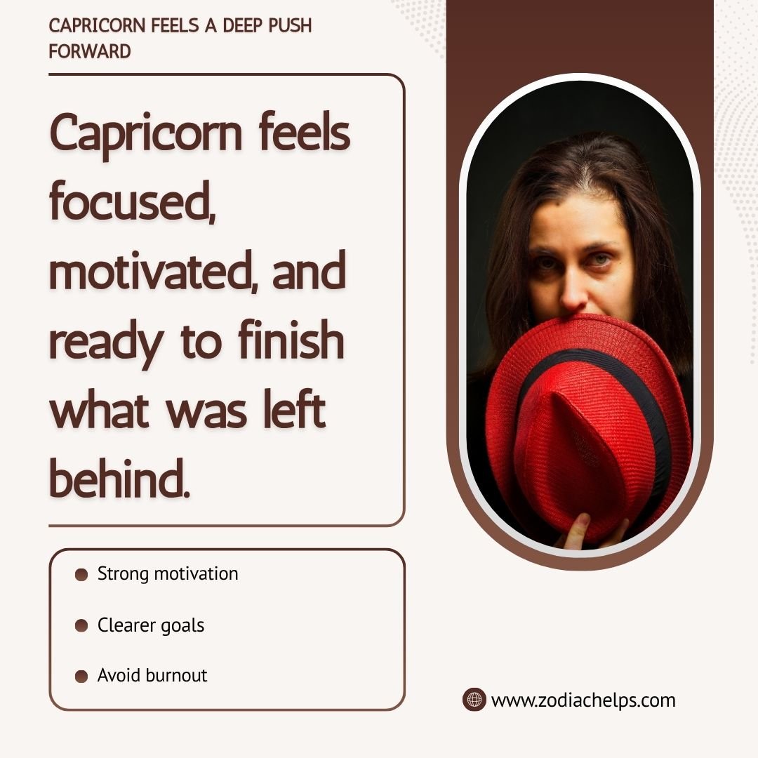 Capricorn Feels A Deep Push Forward