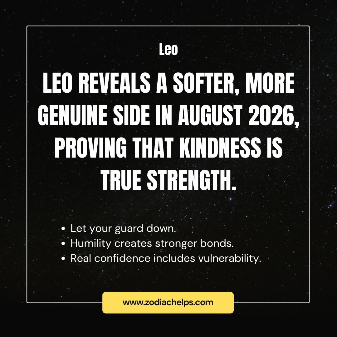 Leo Will Show Their Softer Side