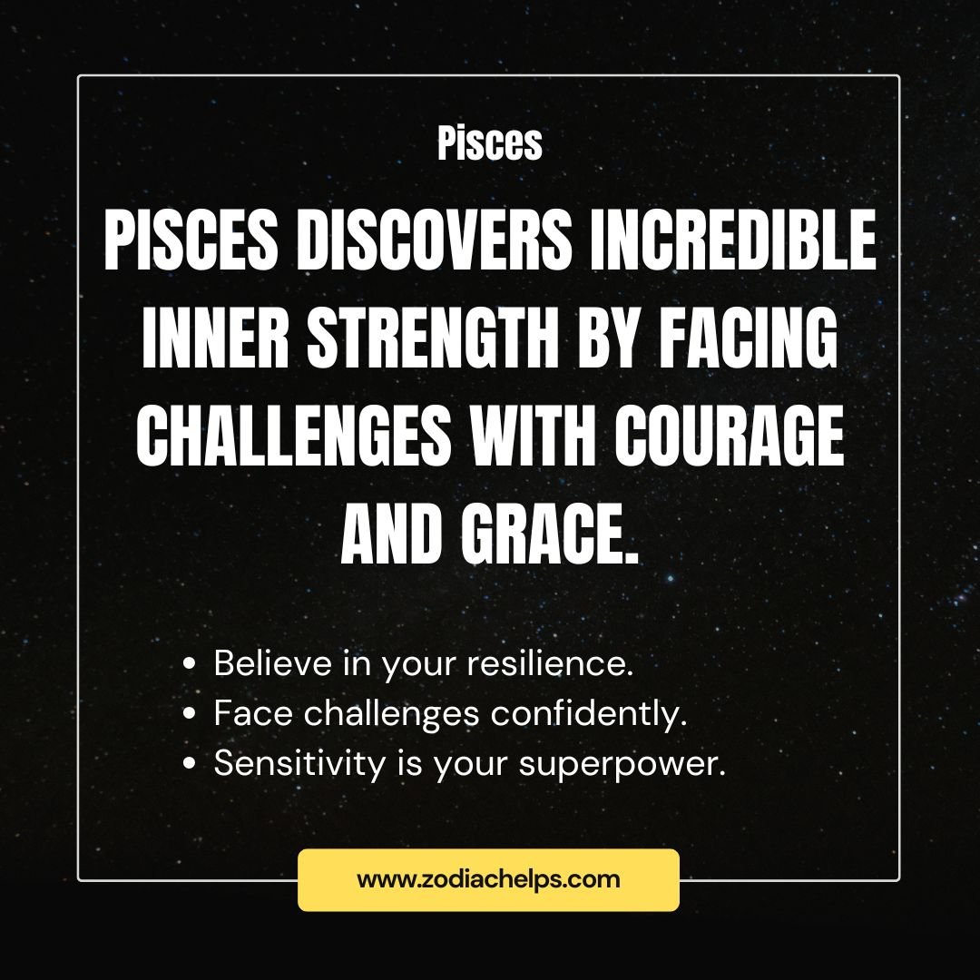 Pisces Will Show Their Inner Strength