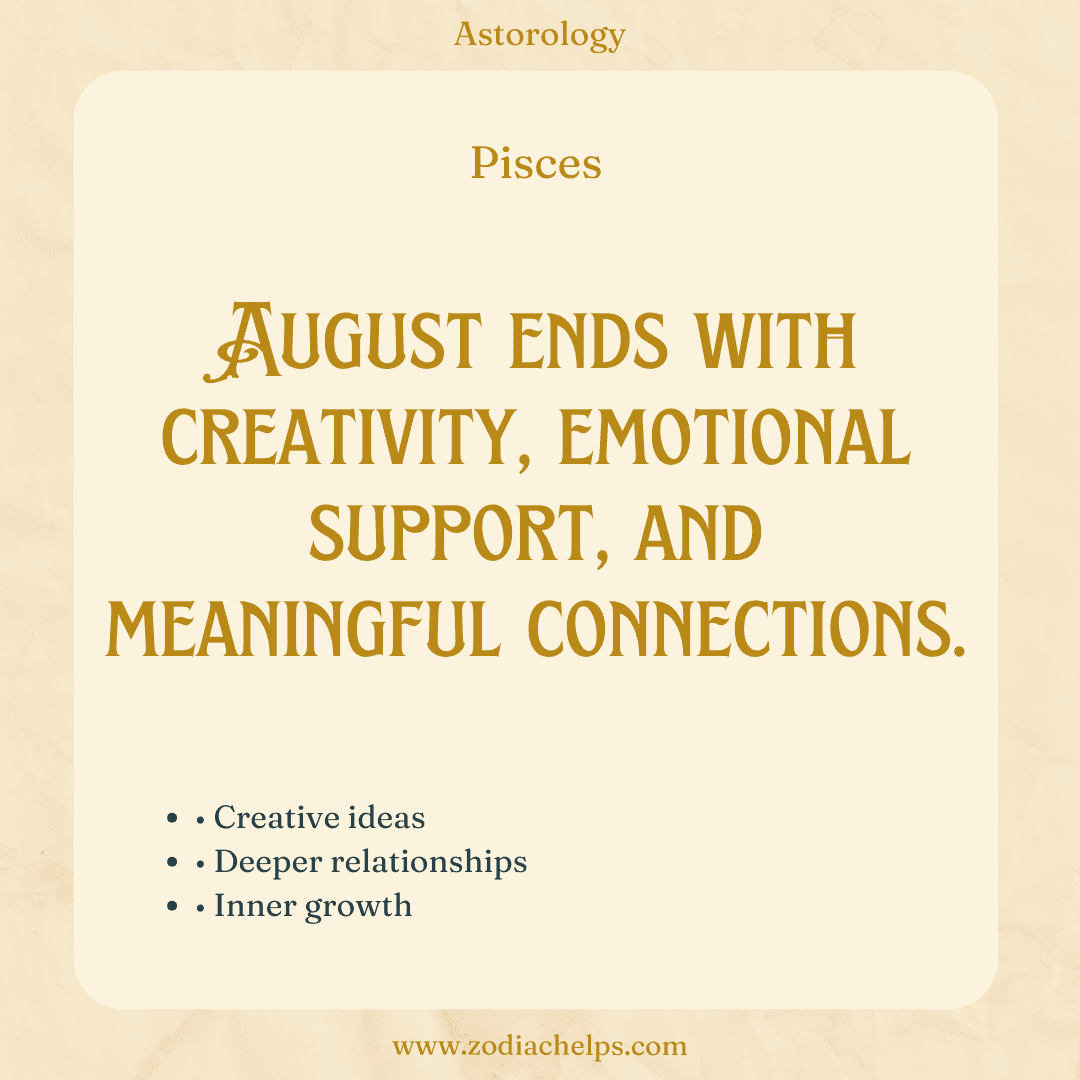 Pisces Feels Inspired And Emotionally Supported