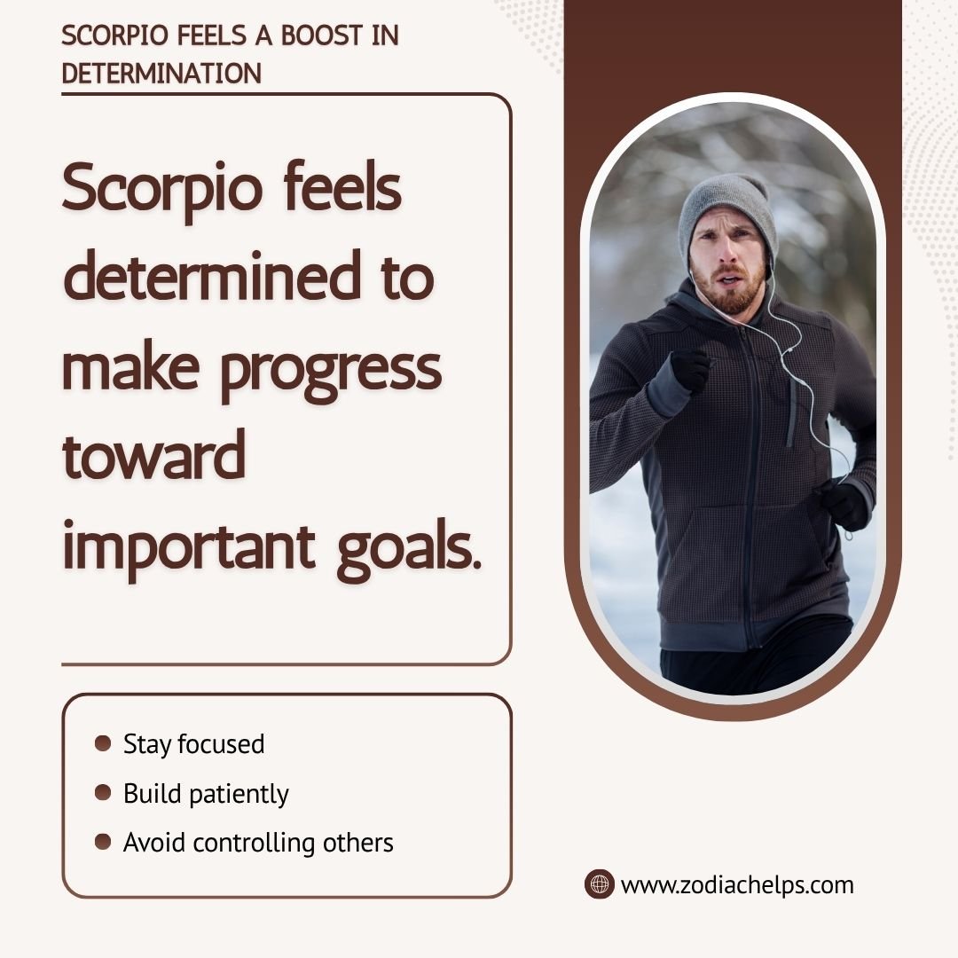 Scorpio Feels A Boost In Determination