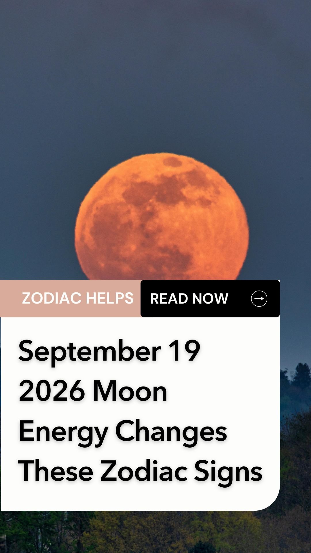 September 19 2026 Moon Energy Changes These Zodiac Signs