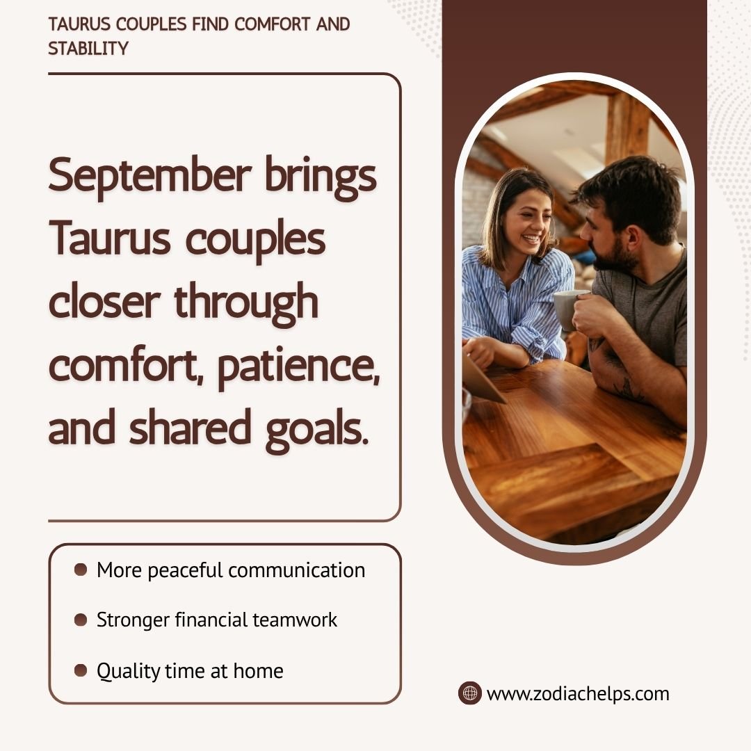 Taurus Couples Find Comfort and Stability